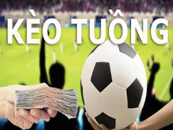 Kèo tuồng là gì, chia sẻ mẹo chơi luôn thắng cho người mới